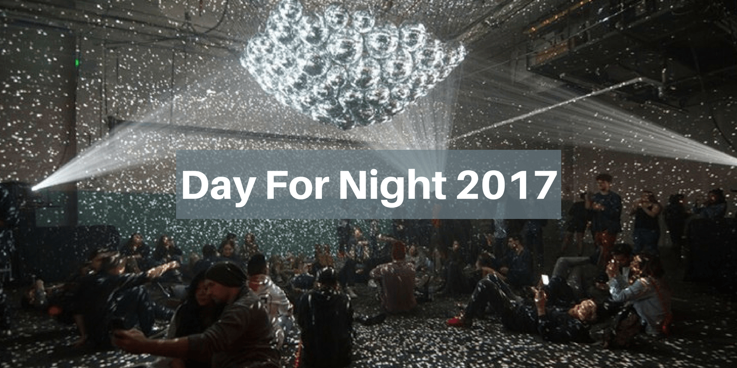 Day For Night 2017